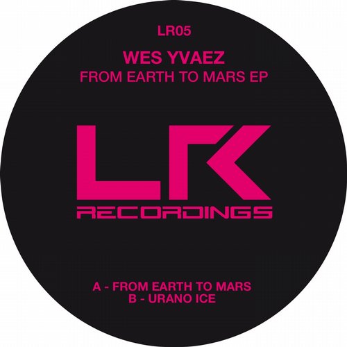 Wes Yvaez – From Earth To Mars EP
