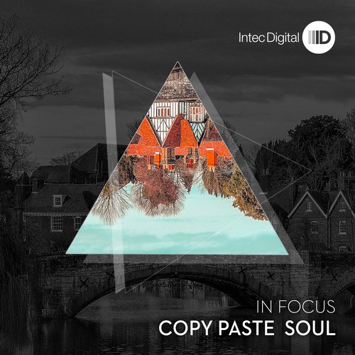 Copy Paste Soul – In Focus