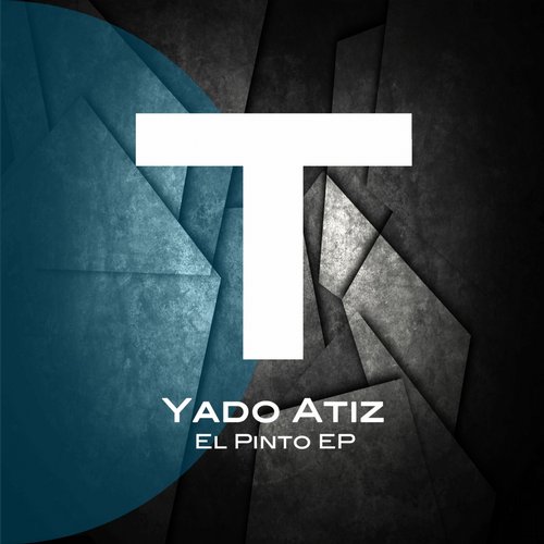 Yado Atiz – El Pinto EP