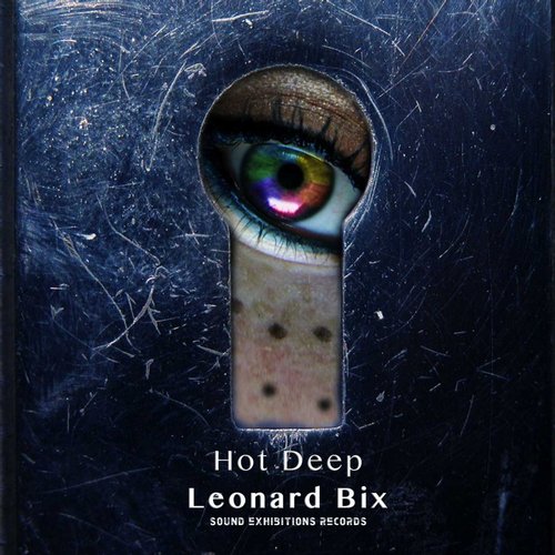 Leonard Bix – Hot Deep