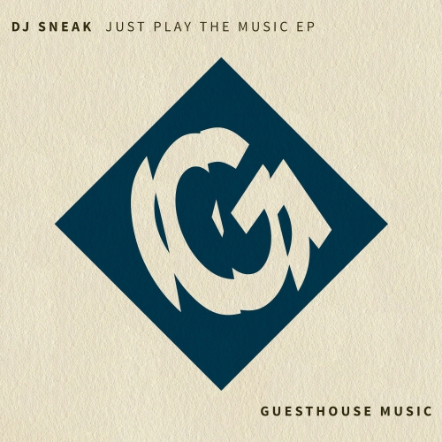 DJ Sneak – Just Play the Music