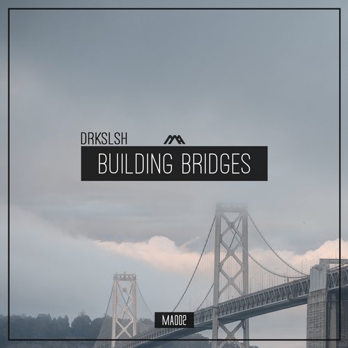 DRKSLSH – Building Bridges