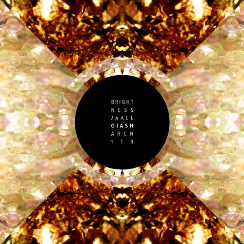 Giash – Brightness Is All