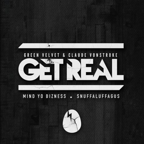 Green Velvet & Claude Vonstroke – Mind Yo Bizness / Snuffaluffagus