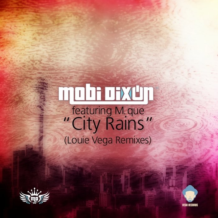 Mobi Dixon Feat. M.que – City Rains