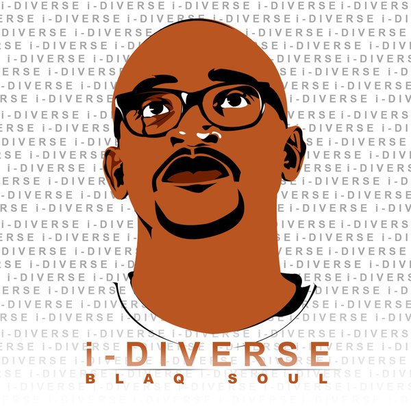 Blaq Soul – i-Diverse