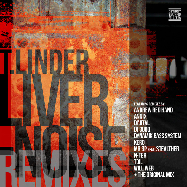 T Linder – Liver-Noise Remixes