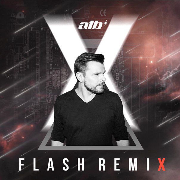 ATB – Flash X (The Remixes)