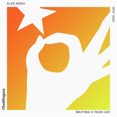 Alex Kenji – Waiting 4 Your Luv