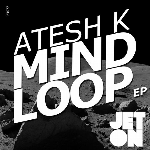 Atesh K. – Mind Loop EP