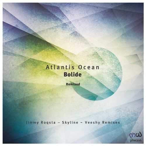 Atlantis Ocean – Bolide (Remixed)