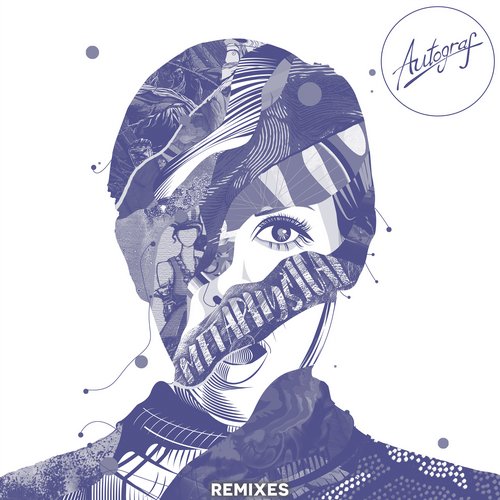 Autograf – Metaphysical Remixes