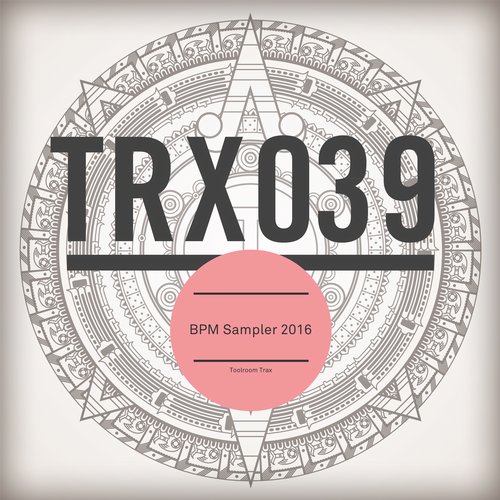 Toolroom Trax: BPM Sampler 2016