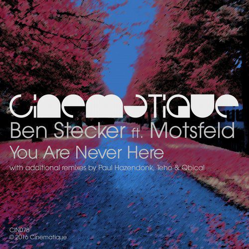 Ben Stecker & Motsfeld – You Are Never Here