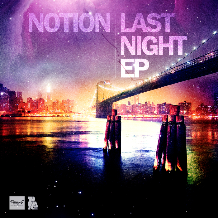 Notion – Last Night