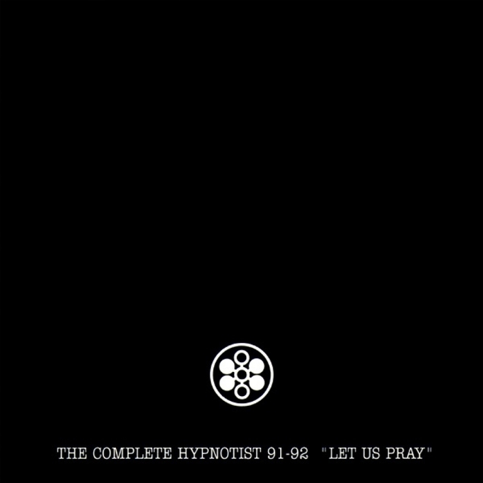 The Hypnotist – The Complete Hypnotist 91-92 – Let Us Pray
