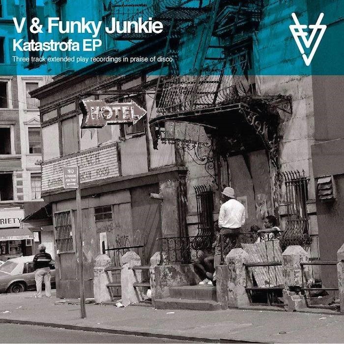 V & Funky Junkie – Katastrofa EP