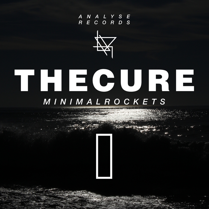 Minimal Rockets – The Cure