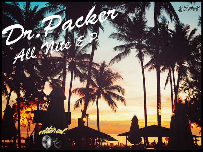 Dr. Packer – All Nite
