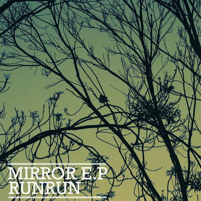 Runrun – Mirror