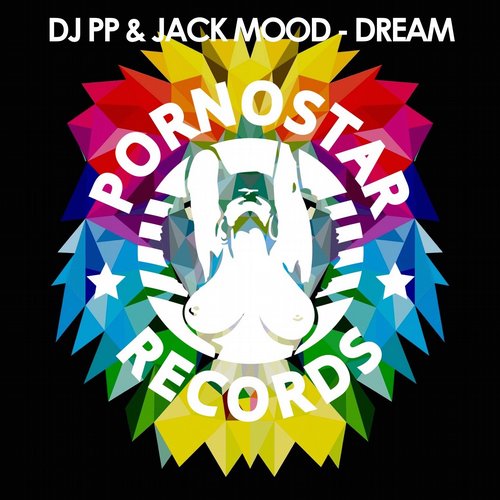 DJ PP & Jack Mood – Dream