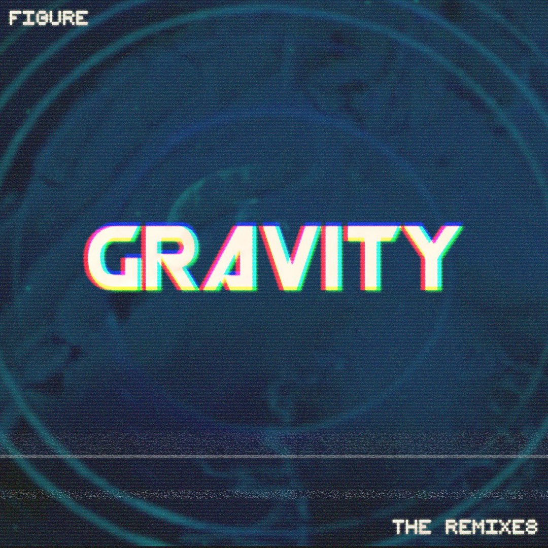 Figure – Gravity Remixes