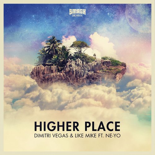 Dimitri Vegas & Like Mike feat. Ne-Yo – Higher Place (Afrojack Remix)