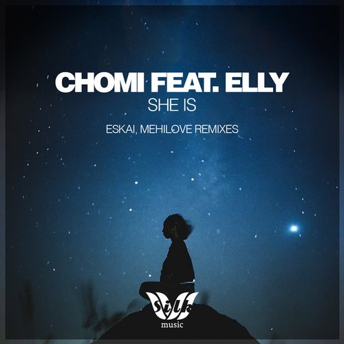Elly & Chomi – She Is (Remixes)