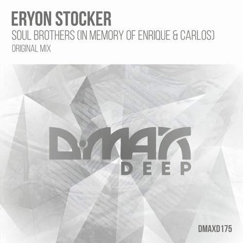 Eryon Stocker – Soul Brothers (In Memory of Enrique & Carlos)