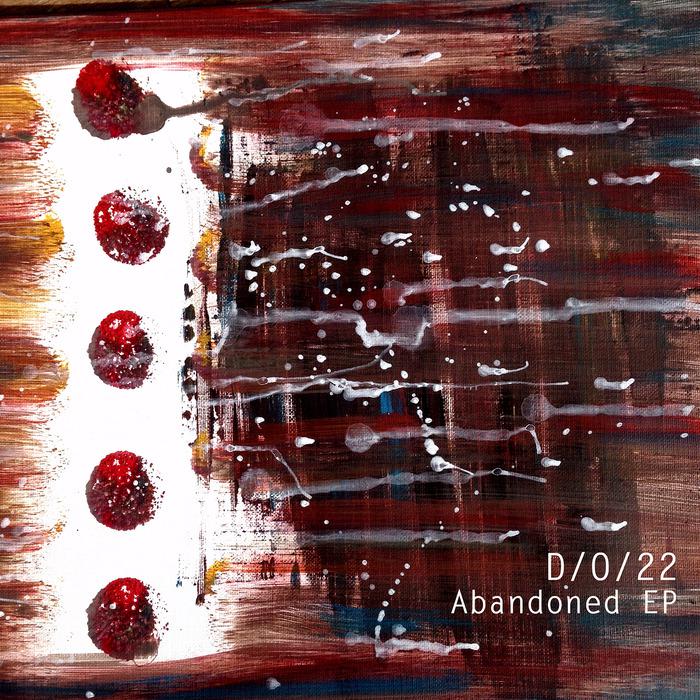 D/O/22 – Abandoned