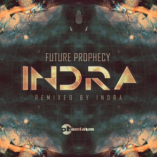 Future Prophecy – Indra (Indra Remix)