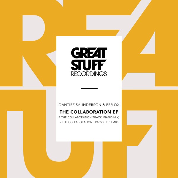 Dantiez Saunderson & Per QX – The Collaboration EP