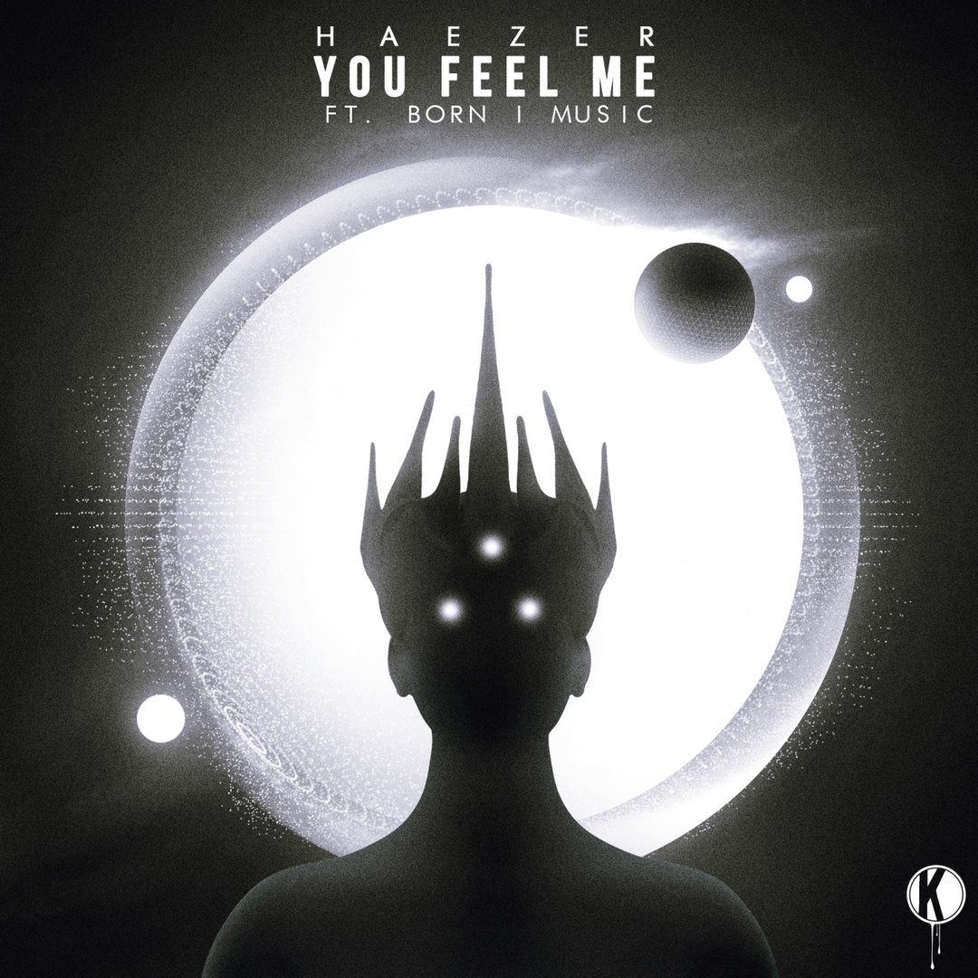 Haezer feat. Born I Music – You Feel Me