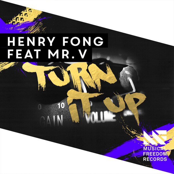 Henry Fong feat. Mr. V – Turn It Up