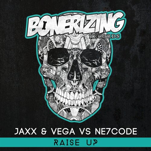 Jaxx & Vega vs NE7CODE – Raise Up