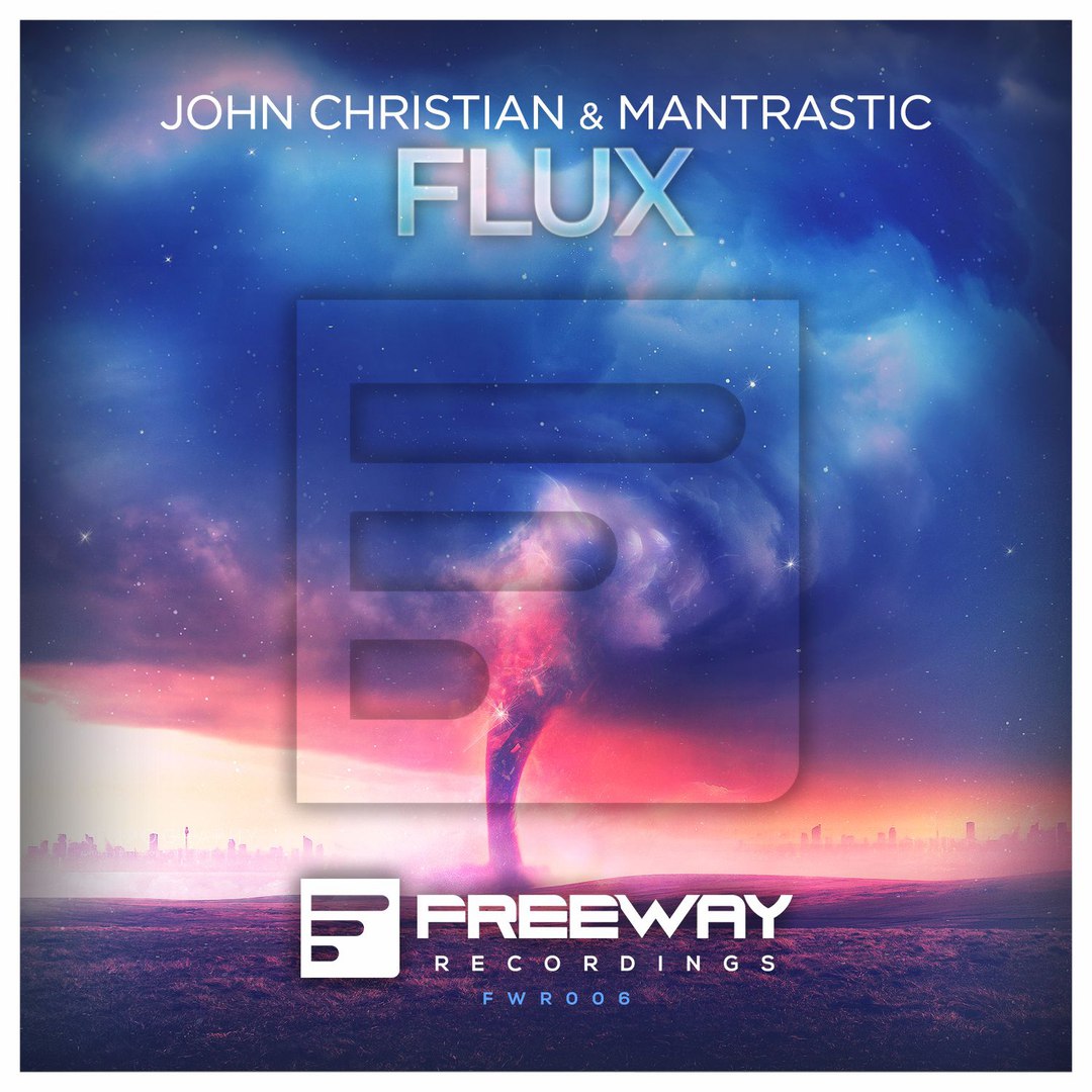 John Christian & Mantrastic – Flux