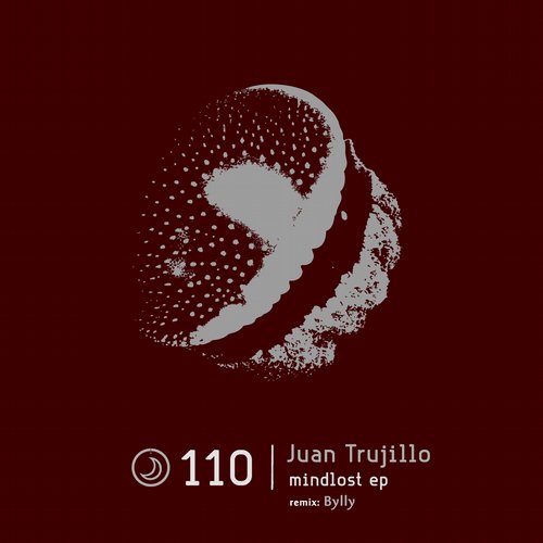 Juan Trujillo – Mindlost EP