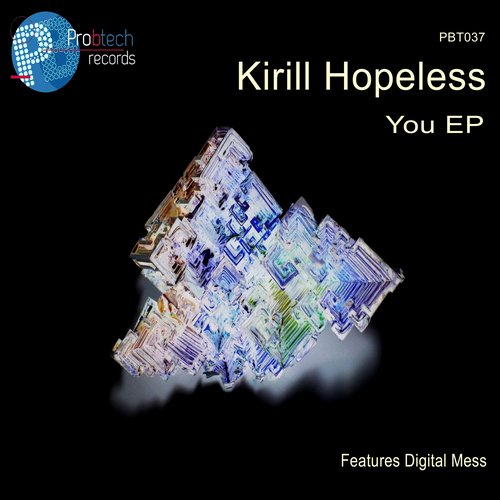 Kirill Hopeless – You EP
