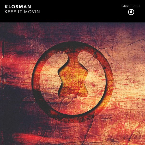 Klosman – Keep It Movin