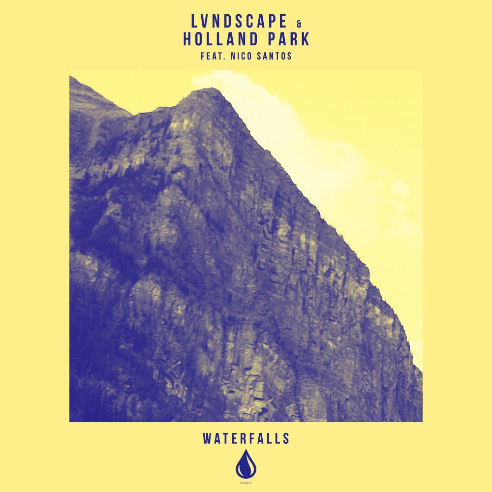 LVNDSCAPE & Holland Park feat. Nico Santos – Waterfalls