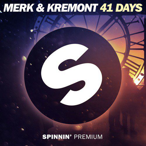 Merk & Kremont – 41 Days