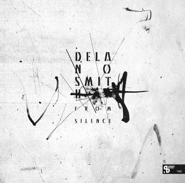 Delano Smith – From Silence