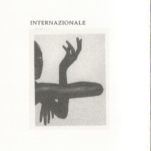 Internazionale ‎– What Was Sown Into History
