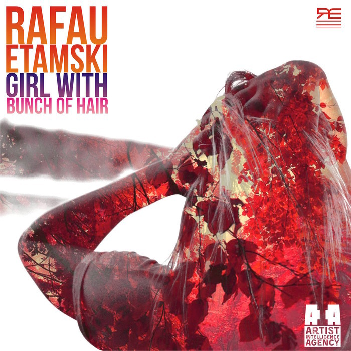Rafau Etamski – Girl With Bunch Of Hair