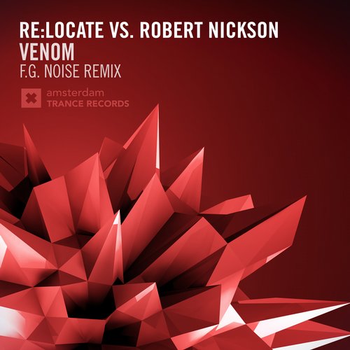 Re:Locate vs Robert Nickson – Venom (F.G. Noise Remix)