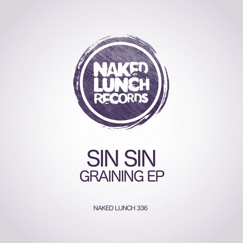 Sin Sin – Graining EP