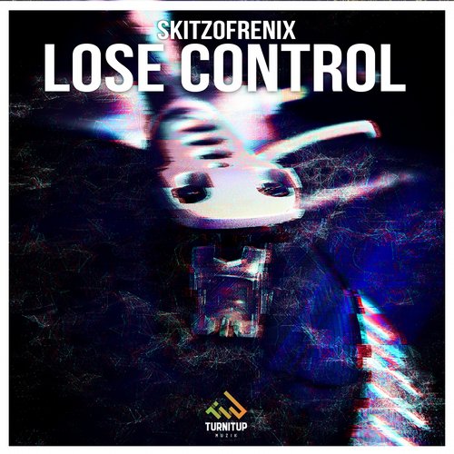 Skitzofrenix – Lose Control
