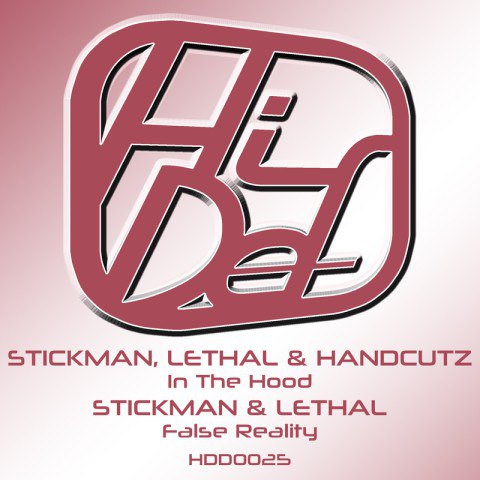Stickman, Lethal & Handcutz – In The Hood