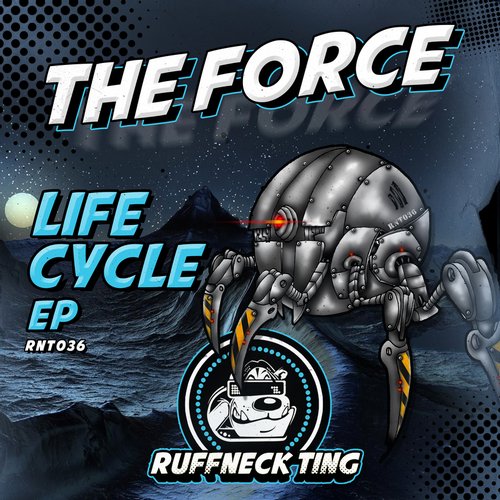 The Force – Life Cycle