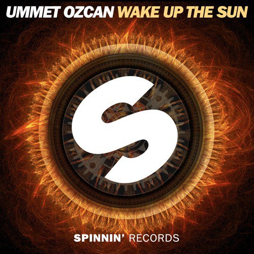 Ummet Ozcan – Wake Up The Sun